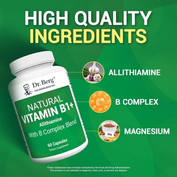 Dr. Berg Natural Vitamin B1 B6 B12 Complex - Allithiamine Vitamin B1 Supplement with 8 Essential Vitamin B Complex for Men & Women Including Thiamin, Niacin, Folate, Magnesium & More - 60 Capsules