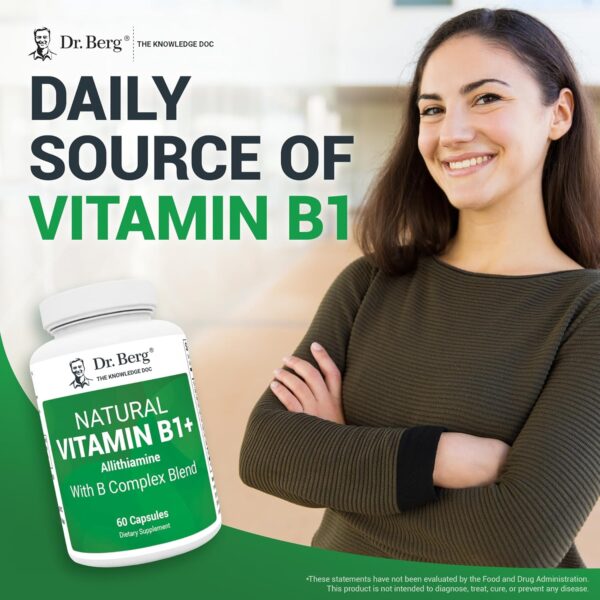 Dr. Berg Natural Vitamin B1 B6 B12 Complex - Allithiamine Vitamin B1 Supplement with 8 Essential Vitamin B Complex for Men & Women Including Thiamin, Niacin, Folate, Magnesium & More - 60 Capsules