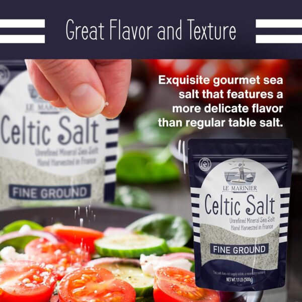 Le Marinier Celtic Salt Fine Ground, 1.1lb - 18oz. +82 Minerals Unrefined French Sea Salt 100% Natural, Hand Harvested Mineral Celtic Salt (1.1lb Fine Ground)